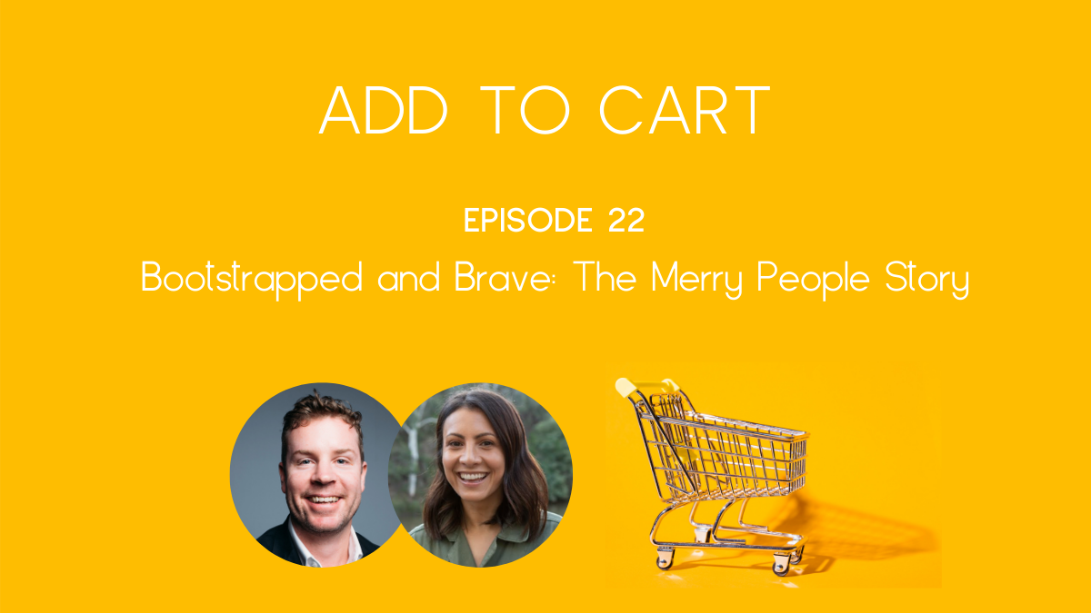 Add To Cart Podcast | 14 Sept 2020 - Merry People